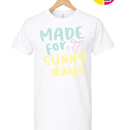 Made For Sunny Days Tee