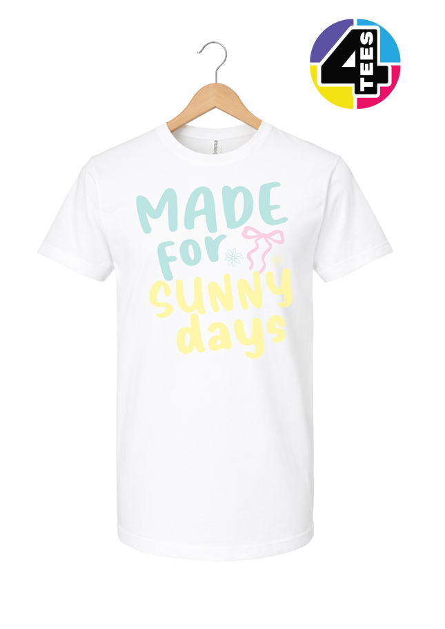 Made For Sunny Days Tee