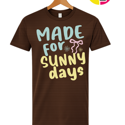 Made For Sunny Days Tee