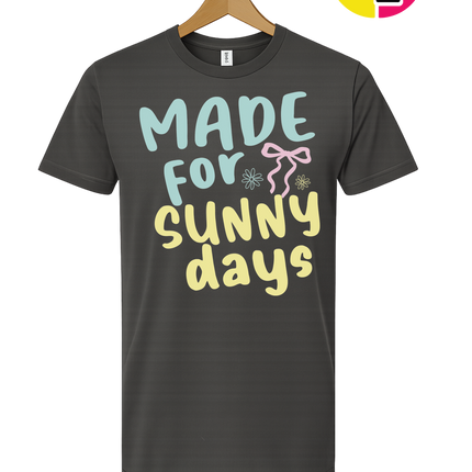 Made For Sunny Days Tee