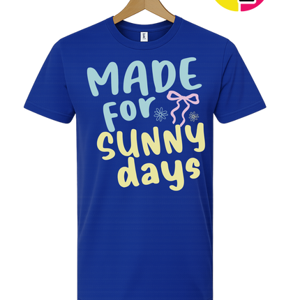 Made For Sunny Days Tee