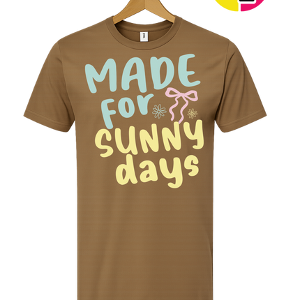 Made For Sunny Days Tee