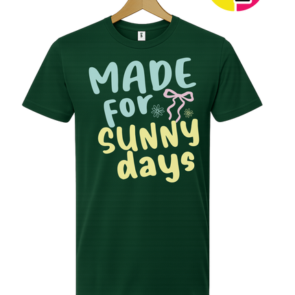Made For Sunny Days Tee