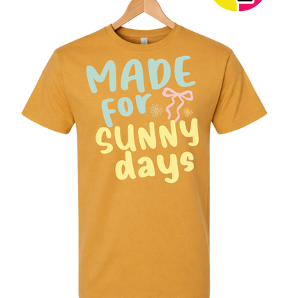 Made For Sunny Days Tee