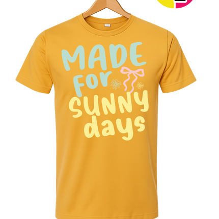 Made For Sunny Days Tee