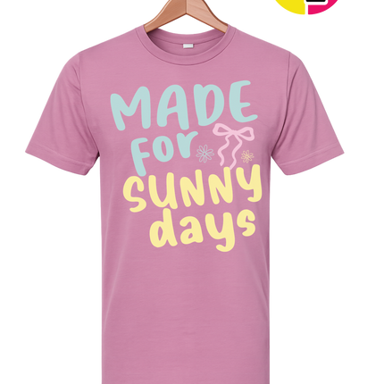 Made For Sunny Days Tee
