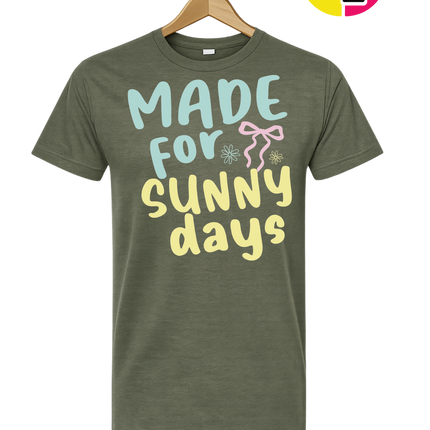 Made For Sunny Days Tee