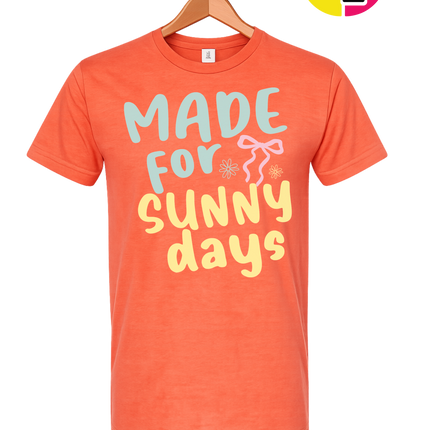 Made For Sunny Days Tee