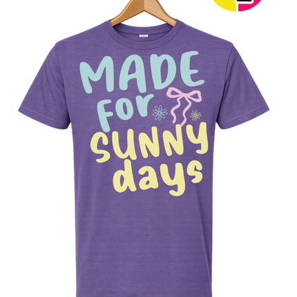 Made For Sunny Days Tee