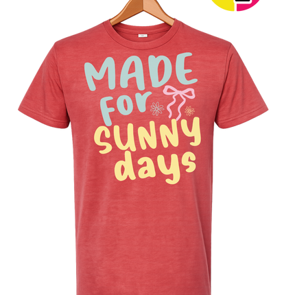 Made For Sunny Days Tee
