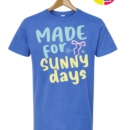 Made For Sunny Days Tee