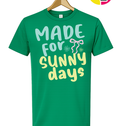 Made For Sunny Days Tee