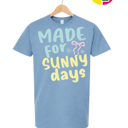 Made For Sunny Days Tee