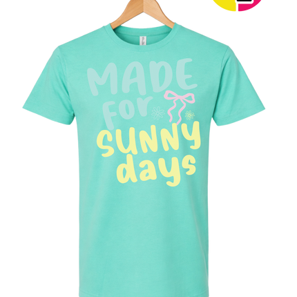 Made For Sunny Days Tee