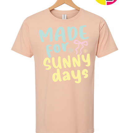 Made For Sunny Days Tee
