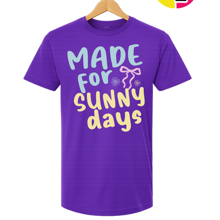 Made For Sunny Days Tee