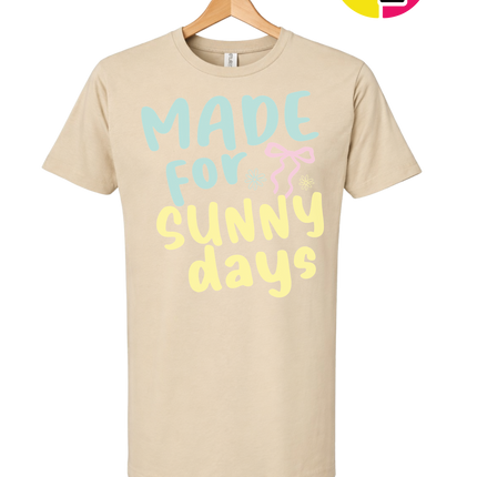Made For Sunny Days Tee