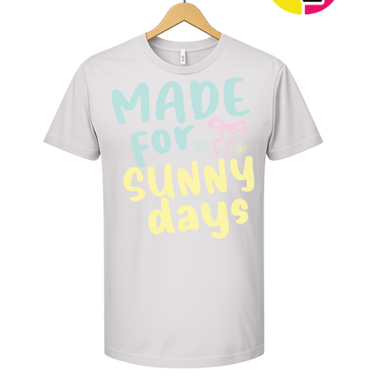 Made For Sunny Days Tee