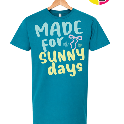 Made For Sunny Days Tee