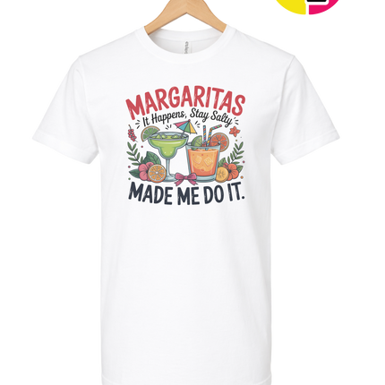 Margarita's Made Me Do It Tee