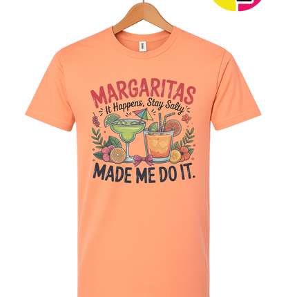 Margarita's Made Me Do It Tee