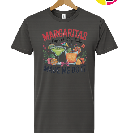 Margarita's Made Me Do It Tee