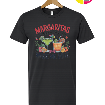 Margarita's Made Me Do It Tee