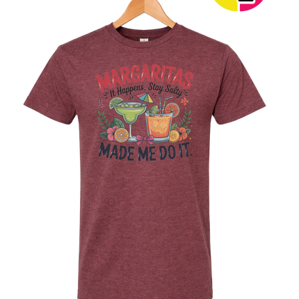 Margarita's Made Me Do It Tee