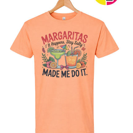 Margarita's Made Me Do It Tee