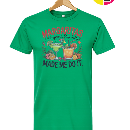 Margarita's Made Me Do It Tee