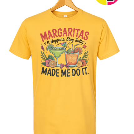 Margarita's Made Me Do It Tee