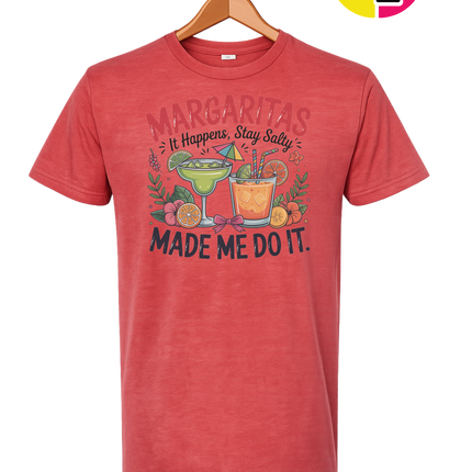 Margarita's Made Me Do It Tee