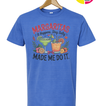 Margarita's Made Me Do It Tee