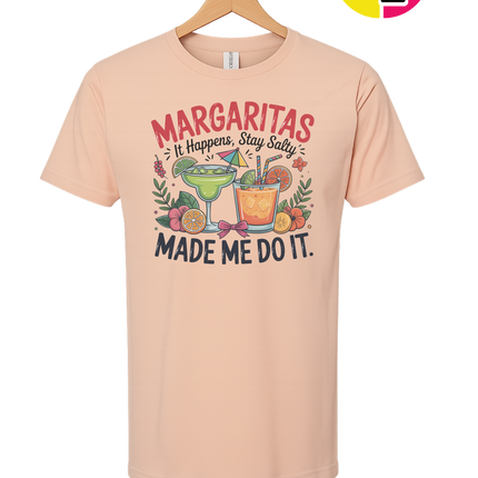Margarita's Made Me Do It Tee