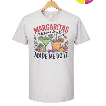 Margarita's Made Me Do It Tee
