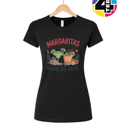 Margarita's Made Me Do It Women's Tee