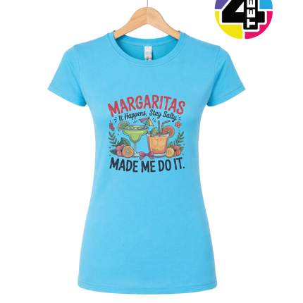 Margarita's Made Me Do It Women's Tee