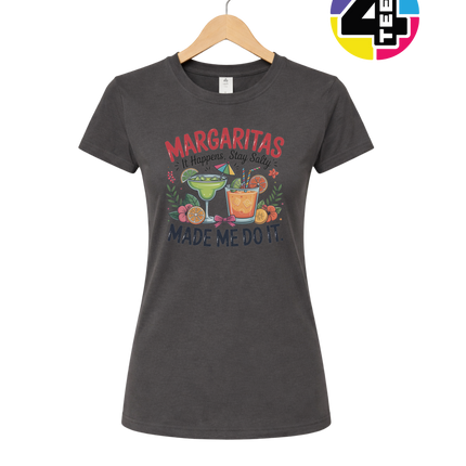 Margarita's Made Me Do It Women's Tee