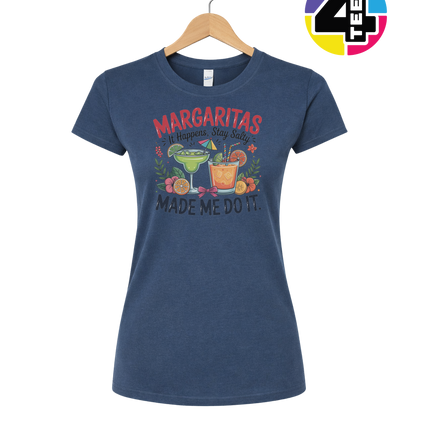 Margarita's Made Me Do It Women's Tee