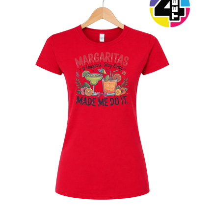 Margarita's Made Me Do It Women's Tee