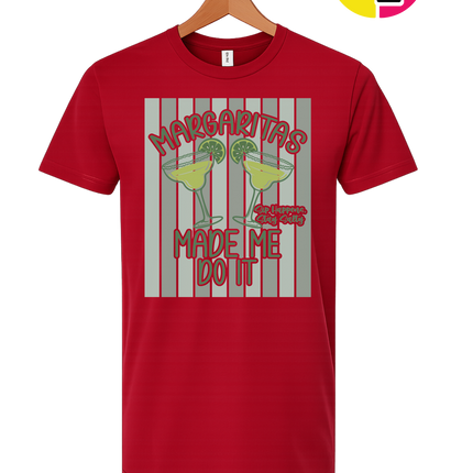 Margarita's Made Me Do It Summer Tee