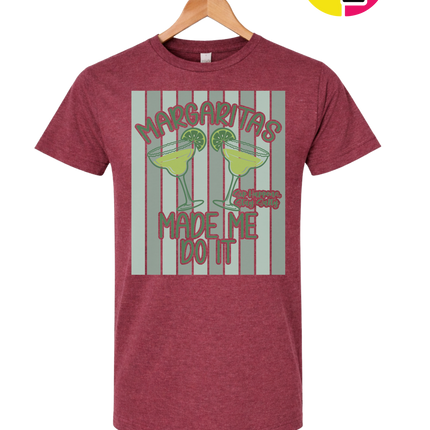 Margarita's Made Me Do It Summer Tee