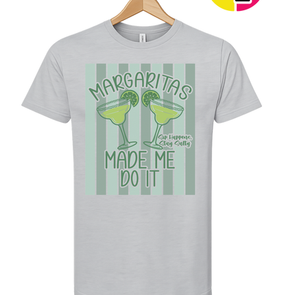 Margarita's Made Me Do It Summer Tee