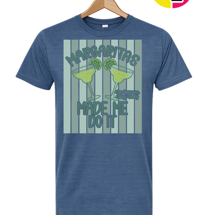 Margarita's Made Me Do It Summer Tee