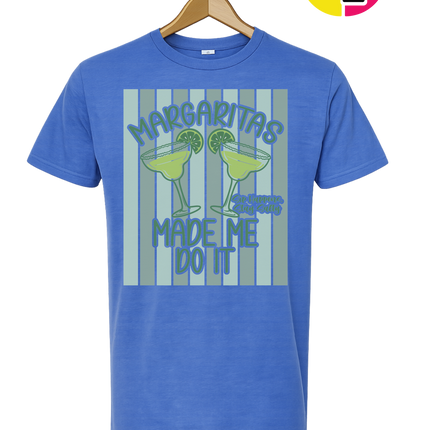 Margarita's Made Me Do It Summer Tee