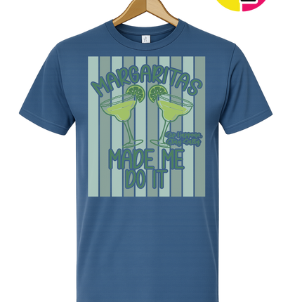 Margarita's Made Me Do It Summer Tee