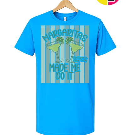 Margarita's Made Me Do It Summer Tee