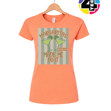 Margarita's Made Me Do It Summer Women's Tee