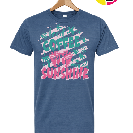 Iced Coffee And Sunshine Tee