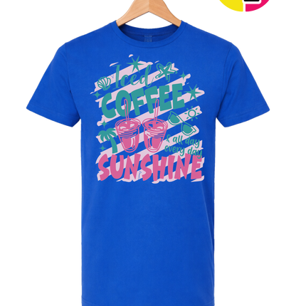 Iced Coffee And Sunshine Tee